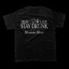 Draw-A-Lot-front-gildan Stay Drunk Negra